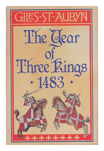 The Year of Three Kings Giles St Aubyn