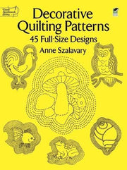 Decorative Quilting Patterns: 45 Full-Size Designs (Dover Quilting)