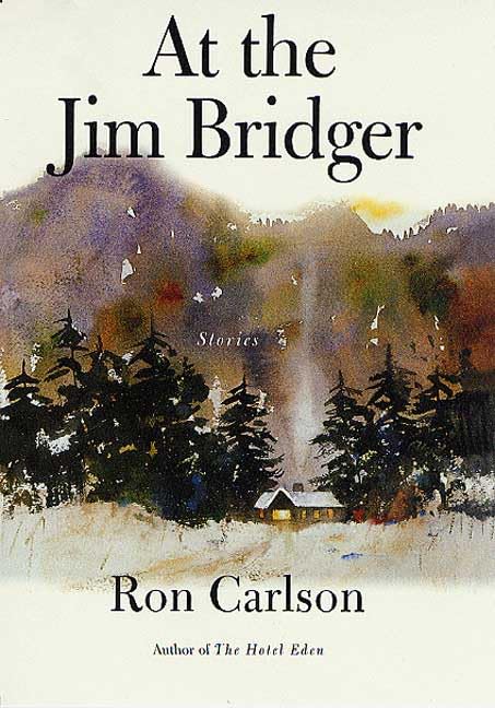 At the Jim Bridger: Stories
