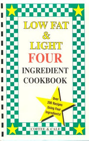 Low Fat & Light Four Ingredient Cookbook (Vol. III)