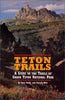 Teton Trails : A Guide to the Trails of Grand Teton National Park Duffy, Katy and Wile, Darwin