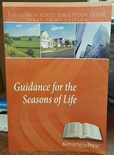 Guidance for the Seasons of Life (Large Print Edition)