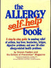 The Allergy SelfHelp Book: A StepByStep Guide to Nondrug Relief of Asthma, Hay Fever, Headaches, Fatigue, Digestive Problems, and over 50 Other A Sharon Faelten; Editors of Prevention Magazine and Constantine J Falliers