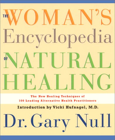 The Woman's Encyclopedia of Natural Healing