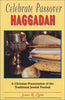 Celebrate Passover Haggadah: A Christian Presentation of the Traditional Jewish Festival Lipis, Joan R