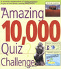 The Amazing 10,000 Quiz Challenge Preston, Roy and Preston, Sue