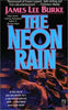 The Neon Rain A Dave Robicheaux Novel by James Lee Burke19920201 [Mass Market Paperback] James Lee Burke