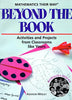 Beyond the Book: Activities and Projects from Classrooms Like Yours [Paperback] Center for Innovation Jeri Hayes Catheri