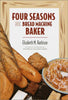 Four Seasons with the Bread Machine Baker Harbison, Elizabeth
