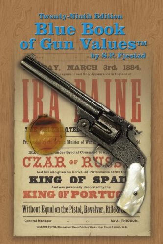 Blue Book of Gun Values: 29th Edition S P Fjestad