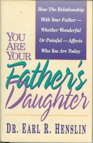 You Are Your Father's Daughter