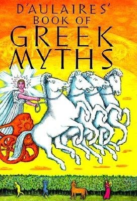 Daulaires Book of Greek Myths dAulaire, Ingri