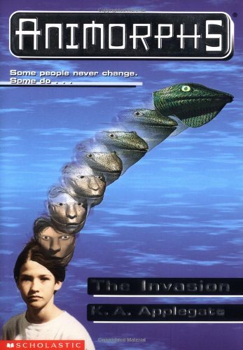 The Invasion Animorphs 1 Applegate, KA