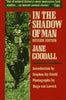 In The Shadow of Man, Signed By Dr Jane Goodall [Paperback] Goodall, Jane; Hugo Van Lawick Photographs