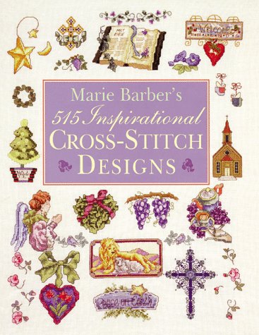 Marie Barbers 515 Inspirational CrossStitch Designs Barber, Marie
