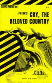 Cry, the Beloved Country (Cliffs Notes)
