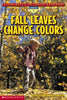 Scholastic Science Readers: Fall Leaves Change Colors Weidner Zoehfeld, Kathleen