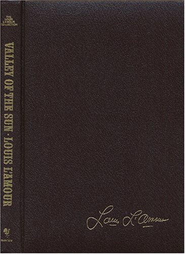 Valley of the Sun The Louis LAmour Collection [Leather Bound] Louis LAmour