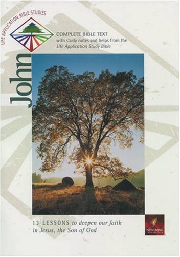 John (Life Application Bible Studies (NLT))