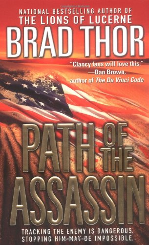 Path of the Assassin: A Thriller Thor, Brad