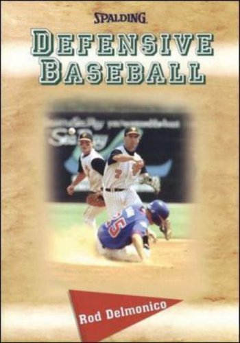 Defensive Baseball [Paperback] Delmonico, Rod