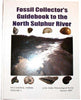 Fossil Collectors Guidebook to the North Sulphur River Mark G McKinzie; Ron Morin and Ed Swiatovy