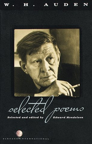 WH Auden: Selected Poems Auden, W H