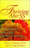 Thriving After 55: Your Guide to Fully Living the Rest of Your Life [Paperback] Simmons, Henry C; Macbean, E Craig and E Craig MacBean