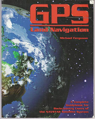 GPS Land Navigation Michael Ferguson