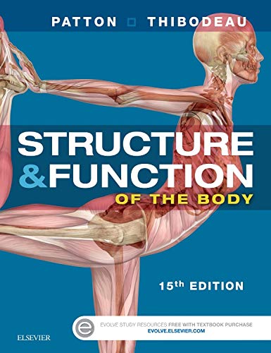 Structure  Function of the Body  Softcover Patton PhD, Kevin T and Thibodeau PhD, Gary A