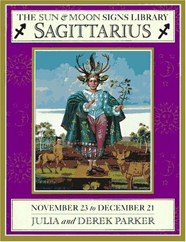 Sagittarius: November 23December 21 Parker, Julia