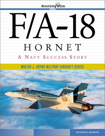 FA18 Hornet: A Navy Success Story Jenkins, Dennis R