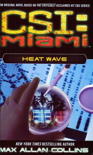 Heat Wave CSI: Miami Collins, Max Allan