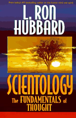 Scientology: The Fundamentals of Thought Hubbard, L Ron