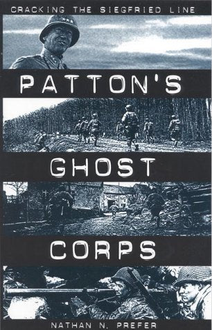 Pattons Ghost Corps [Paperback] Prefer, Nathan and Prefer, Nathan N