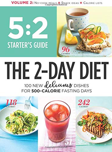 5:2 Starters Guide The 2Day Diet: 100 New Delicious Dishes for 500Calorie Fasting Days [Single Issue Magazine] TIME Special  2017217 SIP and Meredith