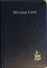 Mother Love: A Prayer Book for Christian Wives and Mothers with Information About The Confraternity of Christian Mothers [Hardcover] REV PIUS FRANCISCUS