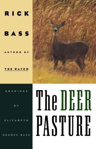 The Deer Pasture Bass, Rick and Bass, Elizabeth Hughes