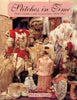 Stitches in Time  Doll Costumes and Accessories, 18501925 [Paperback] Florence Theriault