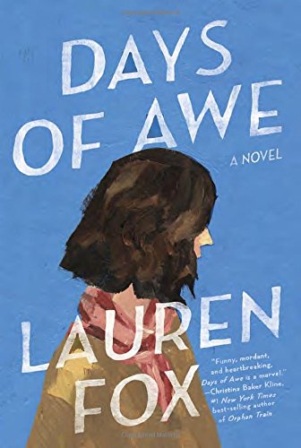 Days of Awe: A novel [Hardcover] Fox, Lauren