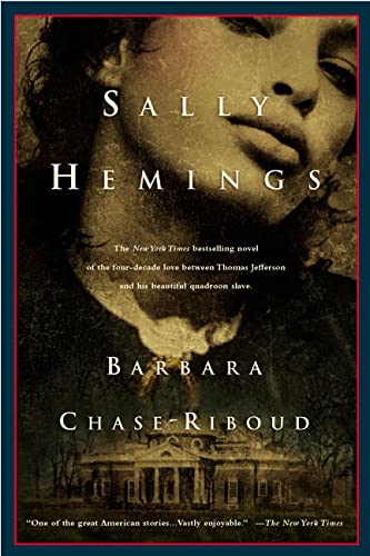 Sally Hemings: A Novel ChaseRiboud, Barbara