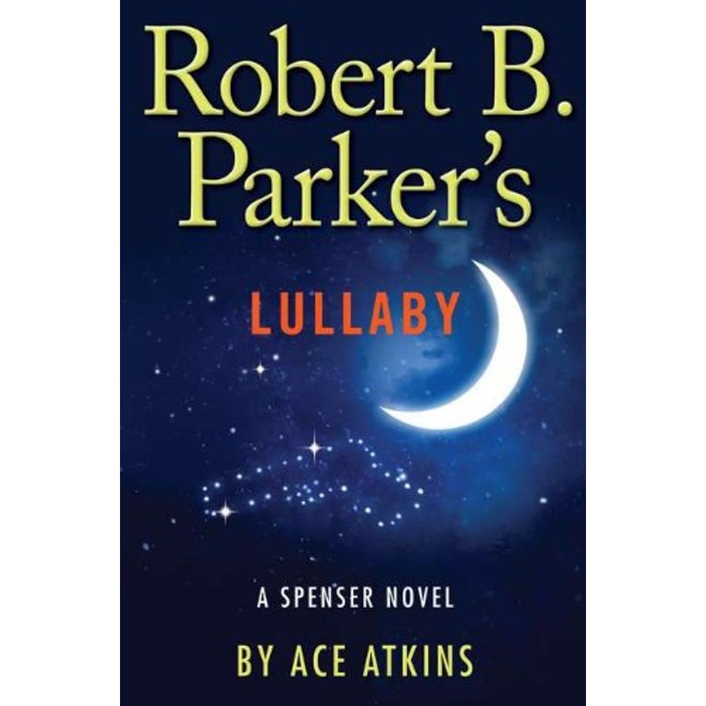 Robert B. Parker's Lullaby (Spenser)