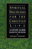 Spiritual Disciplines for the Christian Life: A Study Guide Based on the Book Whitney, Donald S