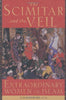 The Scimitar and the Veil: Extraordinary Women of Islam [Hardcover] Heath, Jennifer