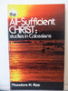 The AllSufficient Christ: Studies in Colossians [Paperback] Theodore H Epp