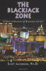 The Blackjack Zone: Lessons in Winning in Blackjack and Life Jacobson PhD, Eliot