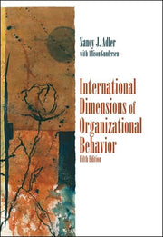 Cover of International Dimensions of Organizational Behavior, Fifth Edition by Nancy J. Adler and Allison Gundersen.