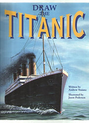 Draw the Titanic by Andrew Staiano (1998-08-01)