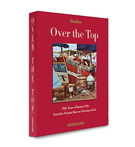 Neiman Marcus: Over the Top