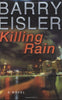 Killing Rain John Rain Thrillers Eisler, Barry